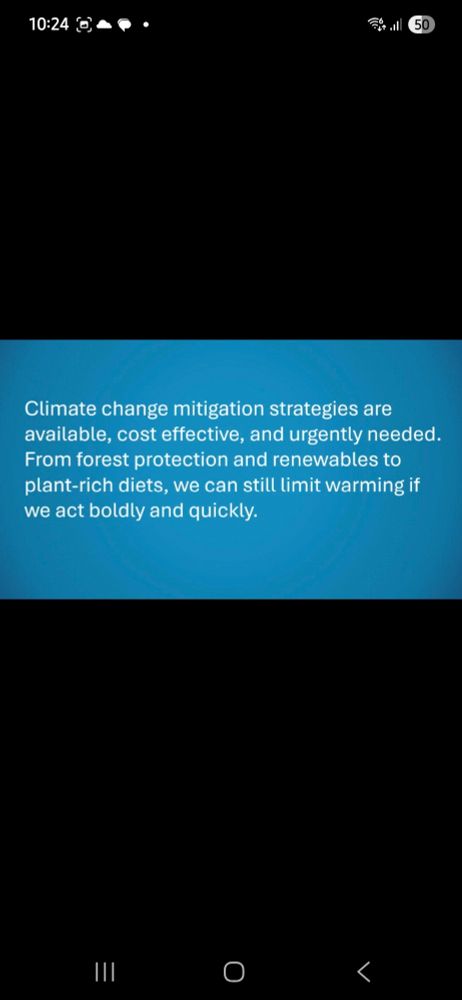 Still of a slide from 2025 State of the Climate Report saying, Climate change mitigation strategies are available, cost effective and urgently needed. From forest protection and renewables, to plant-rich diets, we can still limit warming if we act boldly and quickly 
