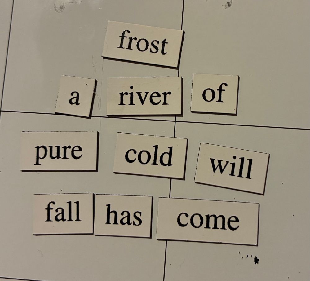 Frost
A river of pure cold will
Fall has come