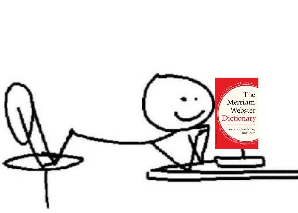Simple stick figure sitting at a desk with feet up, smiling while looking at a computer screen displaying The Merriam-Webster Dictionary cover.