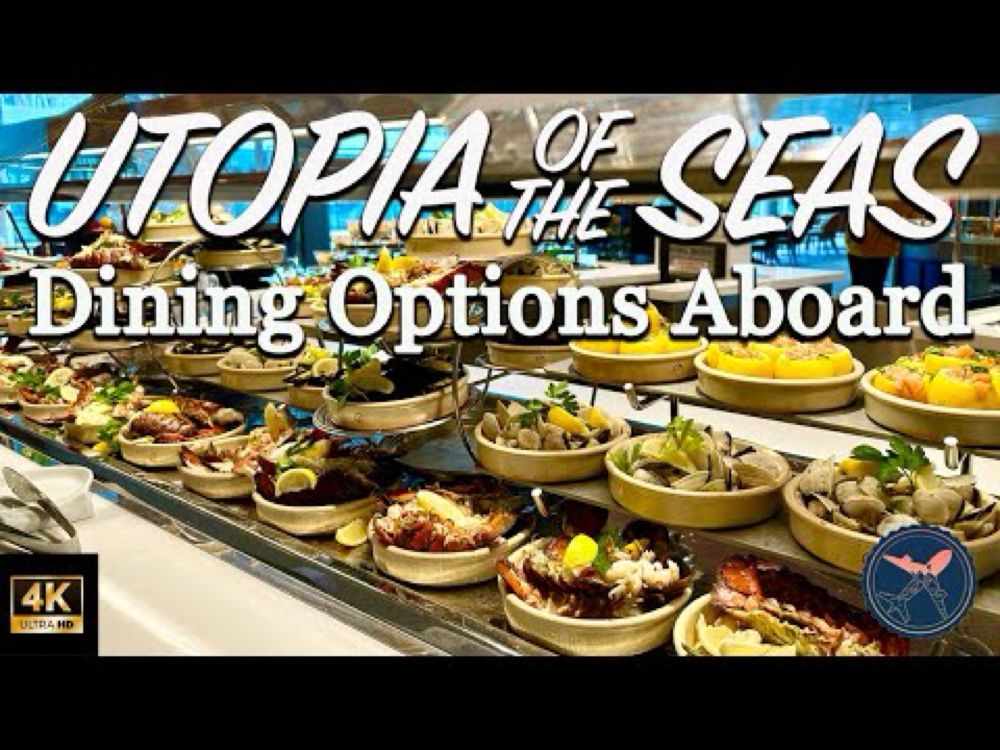 Utopia of the Seas | Royal Caribbean | Dining Options Aboard