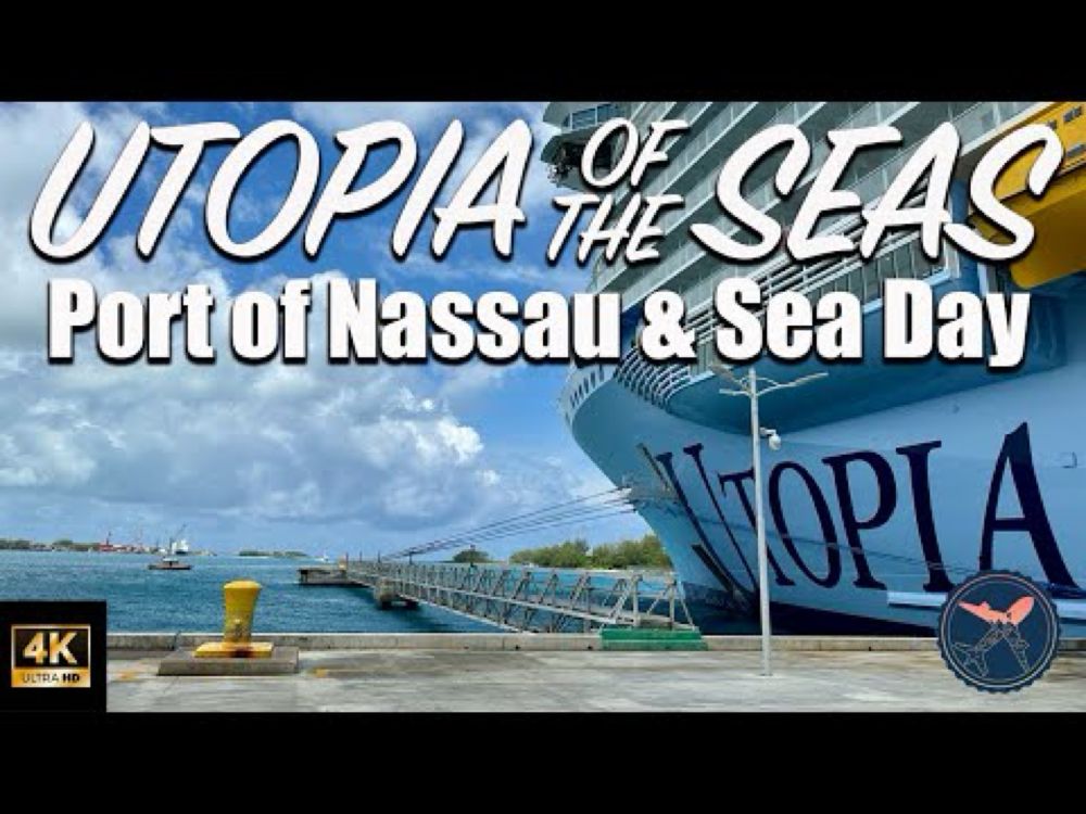 Utopia of the Seas | Our Day in Nassau & Day at Sea | Royal Caribbean