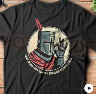 It's Solaire! The praise the sun guy from Dark Souls! He's doing the alt-right pepe ok sign with text under him reading "One does not simply become Elden Lord".