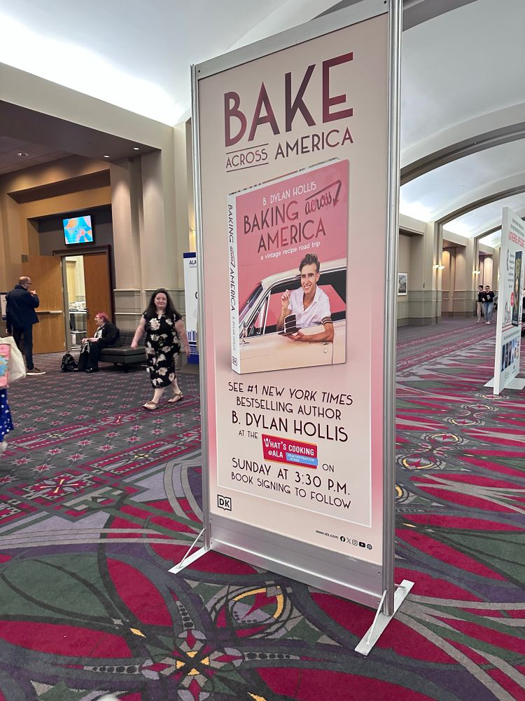 Standing banner add for conference event with B Dylan Hollis for Baking Across America Sunday at 3:30