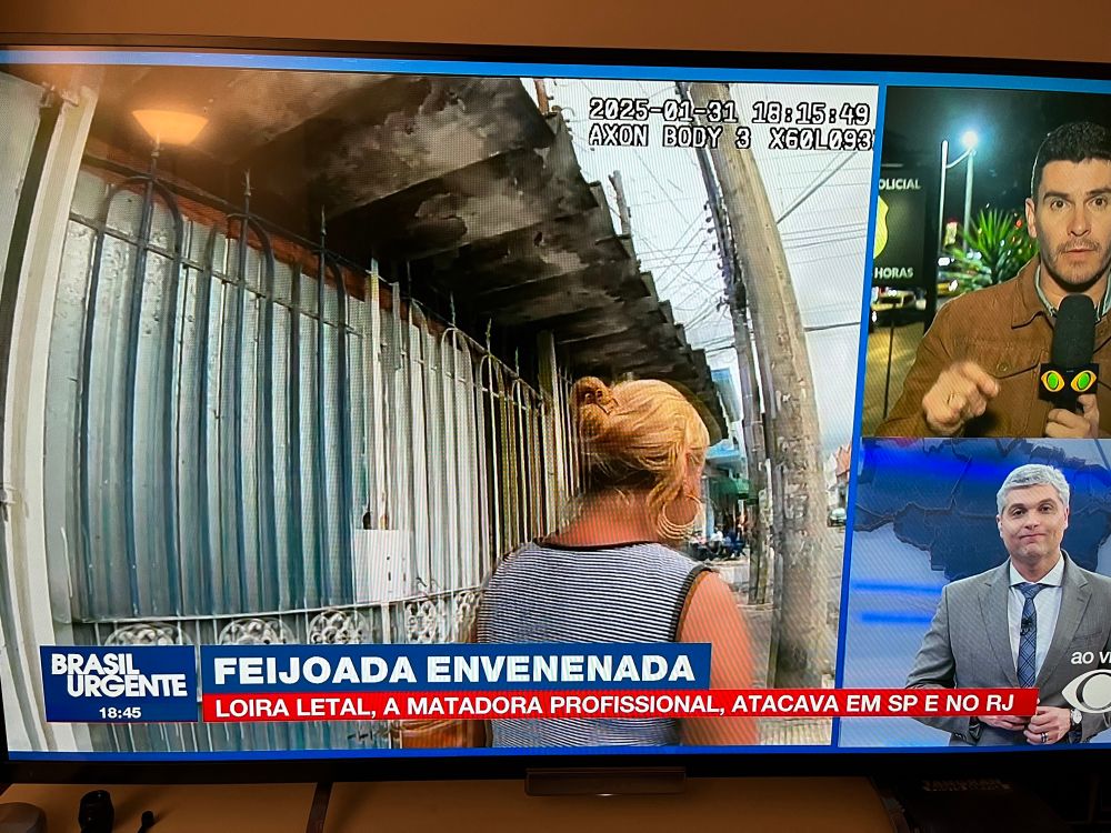 Tela do Brasil Urgente com legenda 
“FEIJOADA ENVENENADA
LOIRA LETAL, A MATADORA PROFISSIONAL, ATACAVA EM SP E NO RJ”