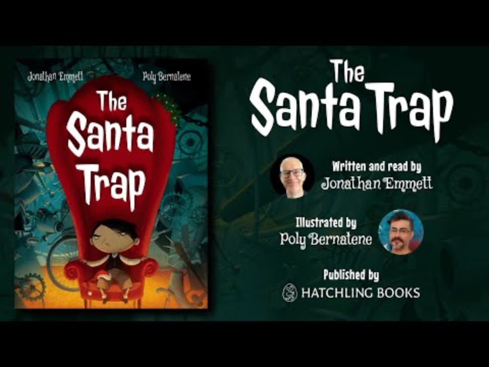 THE SANTA TRAP by Jonathan Emmett & Poly Bernatene: AUTHOR READ-ALONG