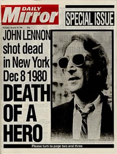 Front page of Daily Mirror: JOHN LENNON shot dead in New York Dec 8 1980 DEATH OF A HERO
