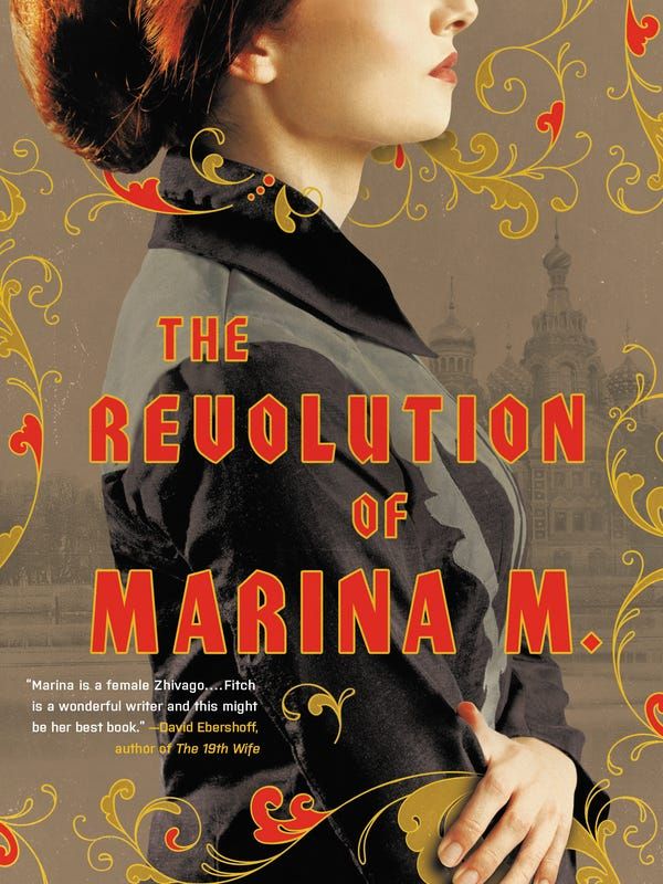 The Revolution of Marina M., by Janet Fitch