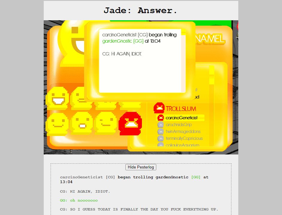 Homestuck screenshot from Act 3 of Karkat's very first message to one of the Beta Kids (Jade). 