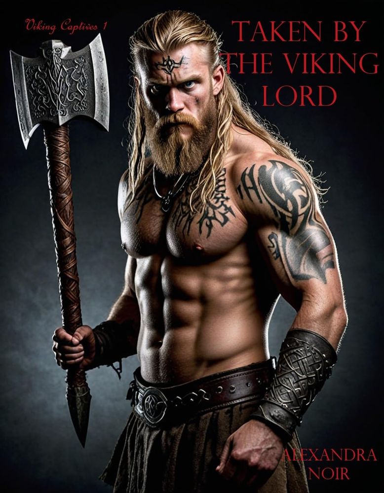 Taken by the Viking Lord: A Short Viking Story (Viking Captives)