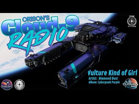 Vulture Kind Of Girl Diamond Dust Star Citizen Radio