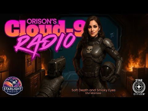 Soft Death and Smoky Eyes - Star Citizen Radio