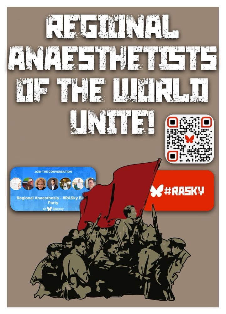 Poster saying: ‘Regional Anaesthetists of the World Unite!” There is a motif of people holding up a flag, with a #RASky logo, QR code and an image of the Block Party Starter Pack 