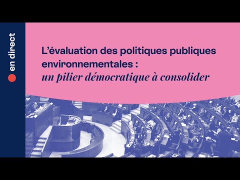 Quelles évaluations des politiques publiques environnementales ? - En direct