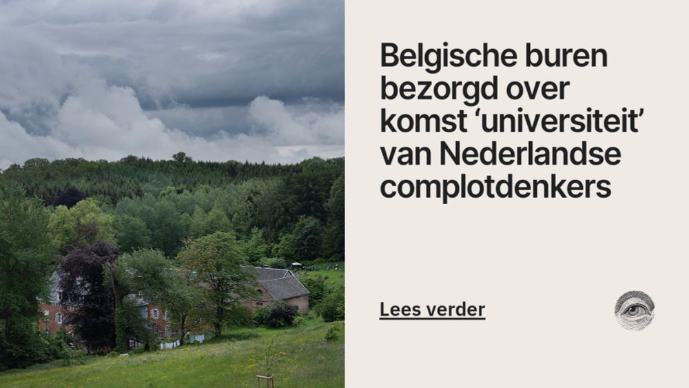 Belgische buren bezorgd over komst ‘universiteit’ van Nederlandse complotdenkers