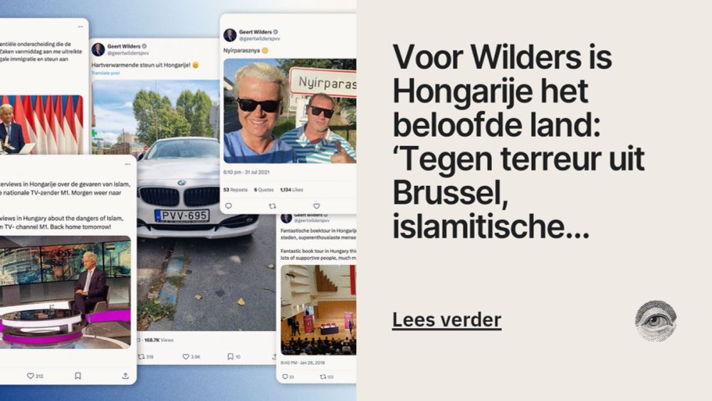 Voor Wilders is Hongarije het beloofde land: ‘Tegen terreur uit Brussel, islamitische immigratie en lhbti-gekkigheid’