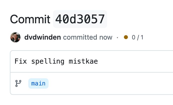 A commit on GitHub. It reads "Fix spelling mistkae".