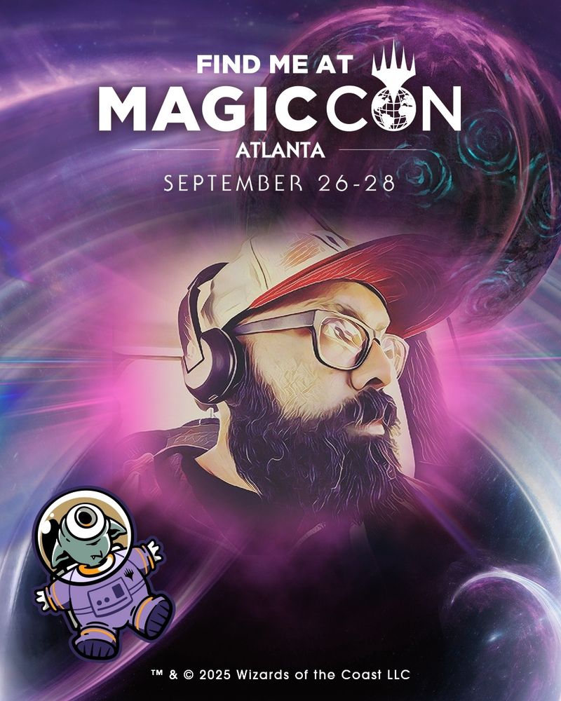 I'll be back in Atlanta next week for my first Magic Con! I'm excited and nervous. 
I'll have my AP paintings on display and will be taking pre-orders. I'll also be signing and have pre-signed cards. And finally I'll have tons of playmats available.

September 26-28. Hope to see y'all there.