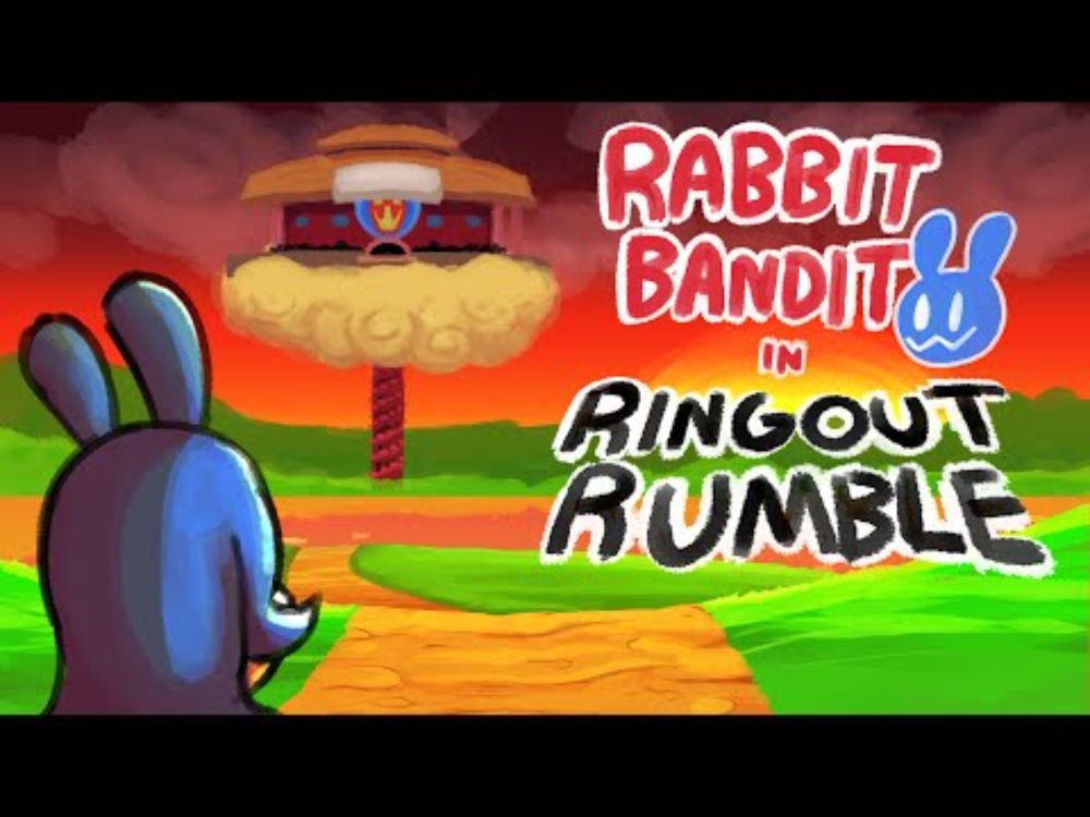 RabbitBandit: Ringout Rumble OUT NOW!!!?!?!