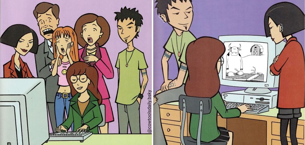 Screenshots from the animated show Daria.

In the first panel, Daria sits at a computer and smiles either her friends Jane and Trent while her Mom, Dad, and Sister look at the screen horrified. 

In the second panel, a reverse shot shows the computer's screen with the Gary Larson Cow Tools cartoon on it.