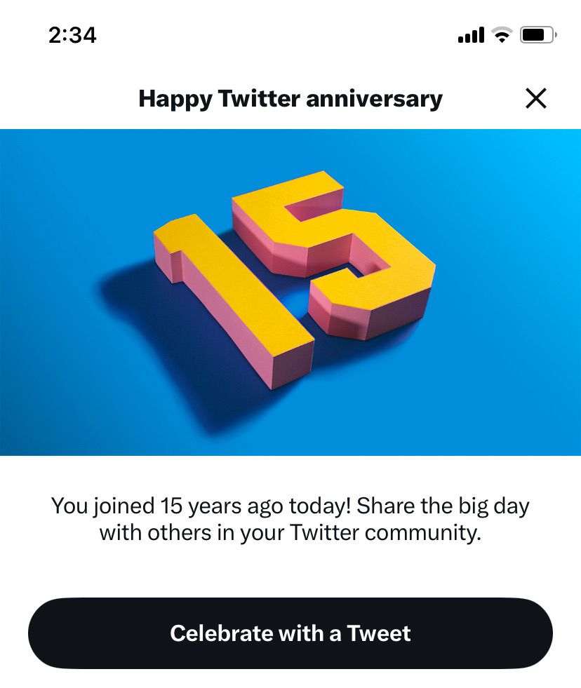 a graphic celebrating “happy Twitter anniversary - you joined 15 years ago today! Share the big day with others in your Twitter community. Celebrate with a tweet.”