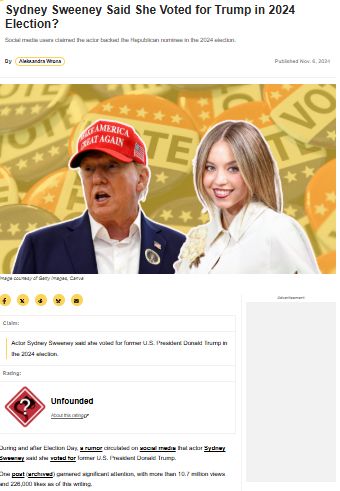 An image from Snopes about Sydney Sweeney voting for Trump, which indicates that its unfounded and unverified, and came from a random post on Twitter not connected to her.