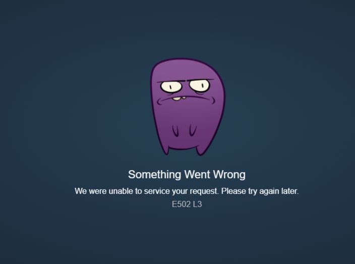 A disgruntled purple gremlin that appears on Steam when you try to buy something, but fails. The text reads "Something Went Wrong. We were unable to service your request. Please try again later."