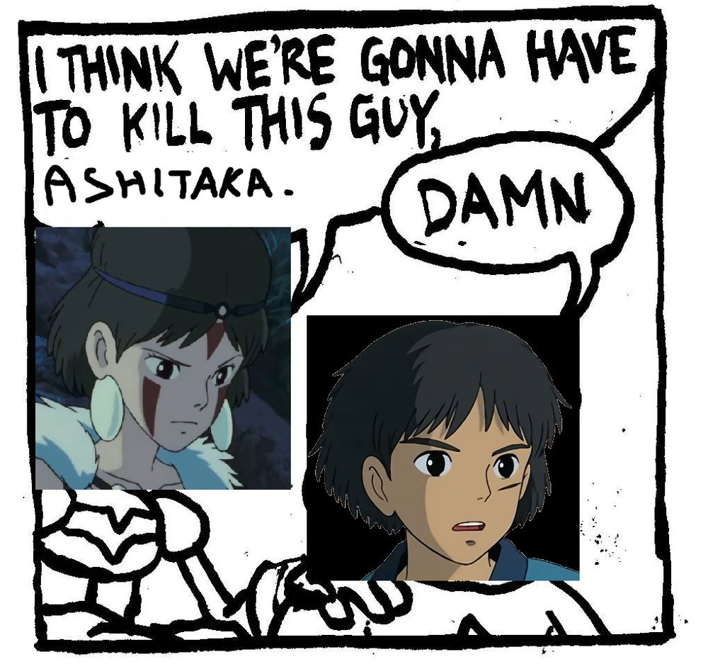 The Haus of Decline "I think we're gonna have to kill this guy" meme, but it's San and Ashitaka from Princess Mononoke