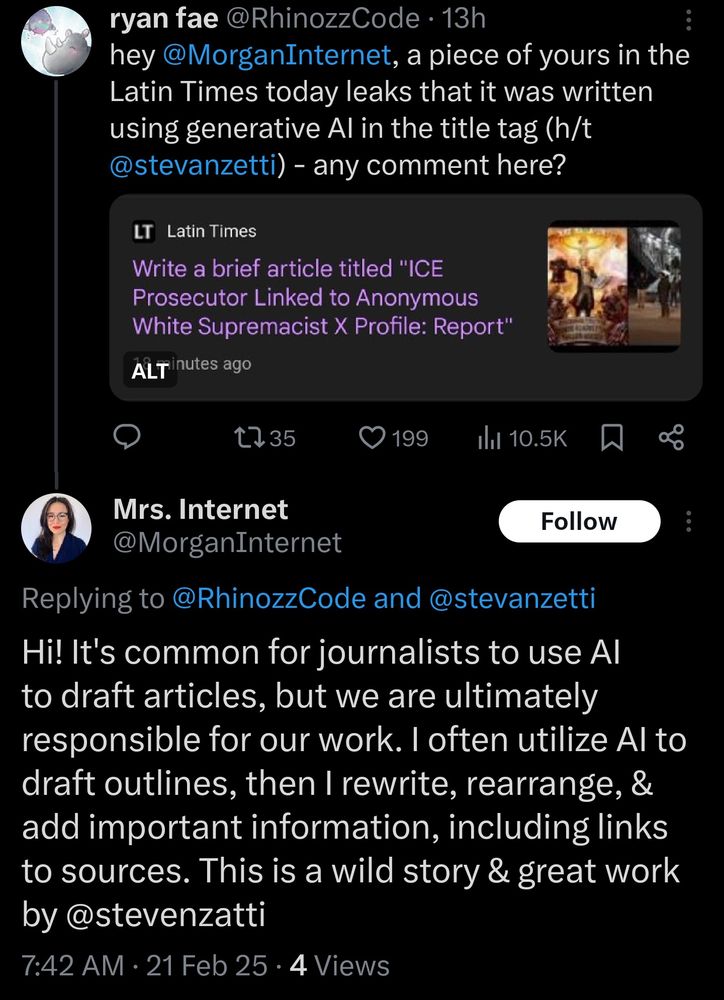 Hi! It's common for journalists to use Al to draft articles, but we are ultimately responsible for our work. I often utilize Al to draft outlines, then I rewrite, rearrange, & add important information, including links to sources. This is a wild story & great work by @stevenzatti