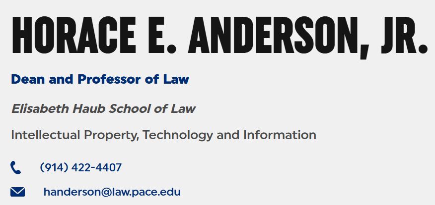 the Pace University page for Horace E. Anderson, Jr., Dean and Professor of Law at the Elisabeth Haub School of Law. it has the same email as in the donors list.