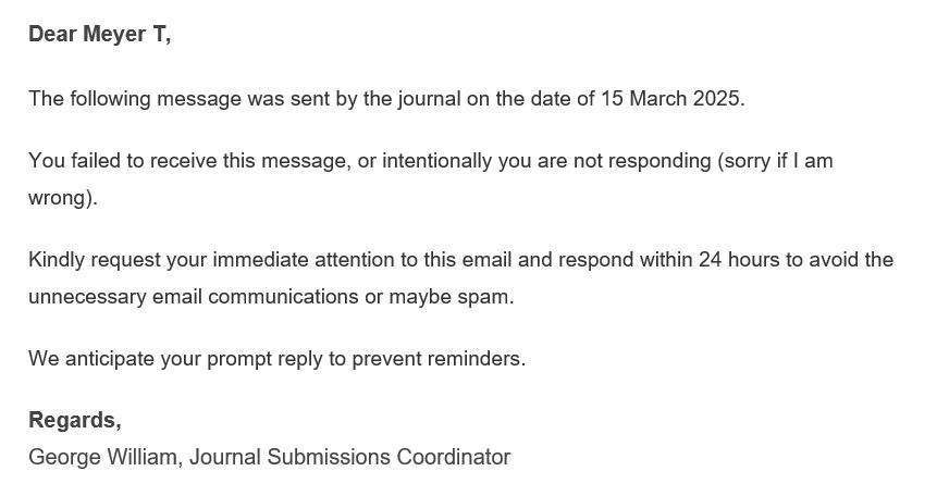 Academic spam email saying things like "you failed to receive this message or intentionally are not responding" 