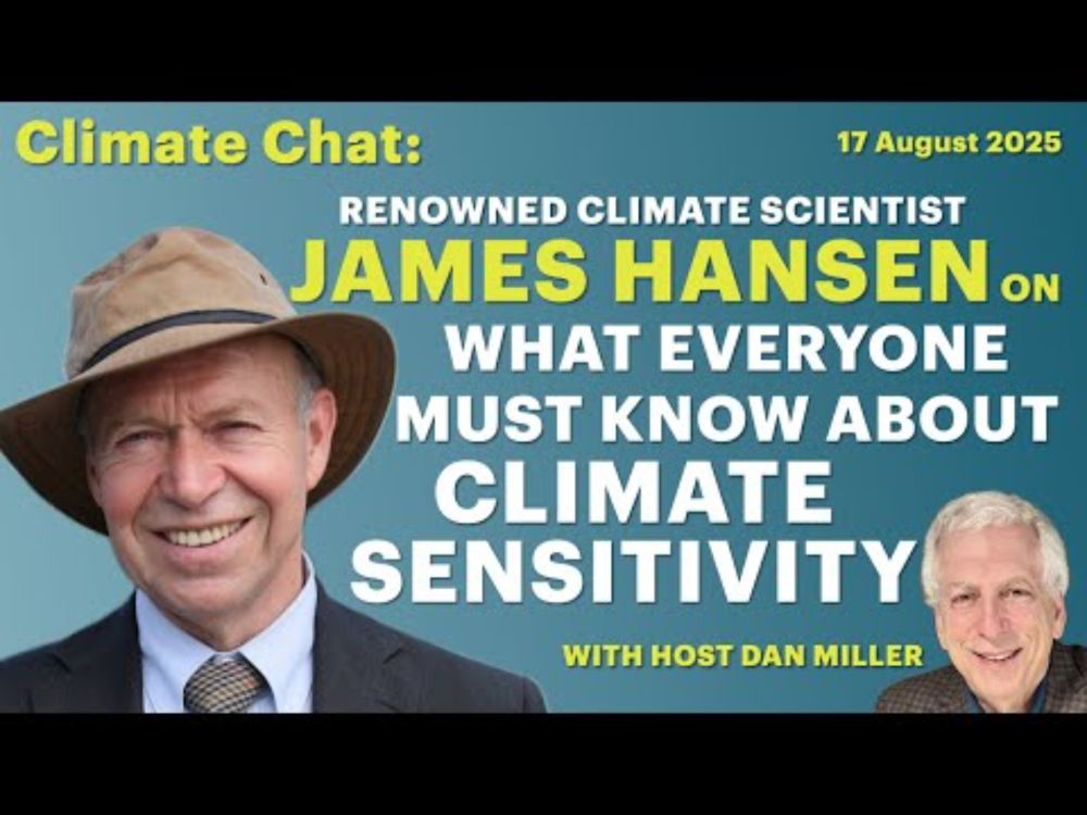 What Everyone Must Know About Climate Sensitivity with James Hansen