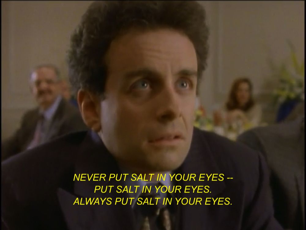 Screenshot from the Kids in the Hall in which Kevin McDonald’s reminder to never put salt in his eyes changes to “Always put salt in your eyes.”