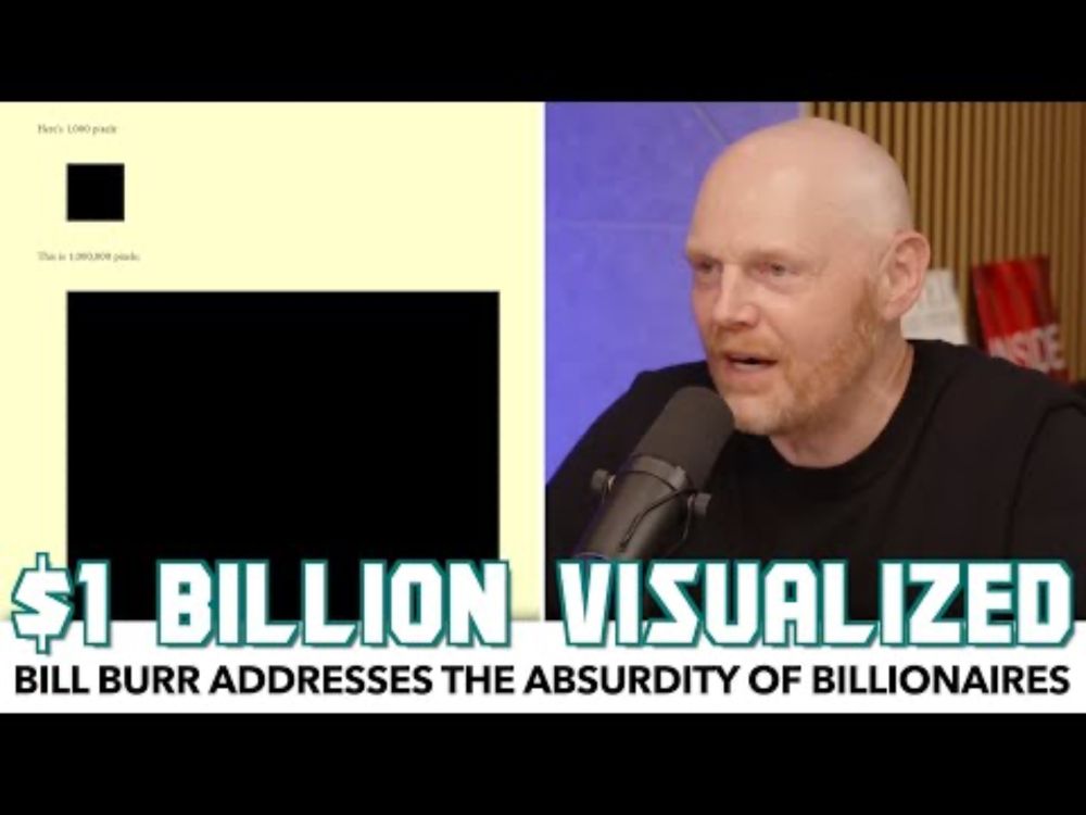 Bill Burr Addresses The Absurdity Of Billionaires