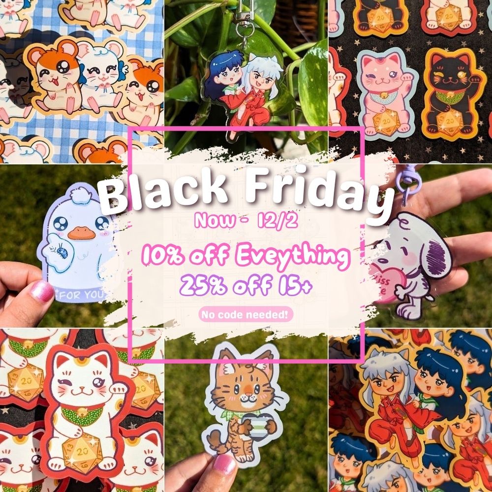 3 by 3 grid of product photos overlaid with text that reads " Black Friday. now - 12/2. 10% off everything. 25% off 15+. No code needed"