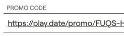 Screenshot of the beginning of a "play.date/promo" URL. The first part of the code says "FUQS".
