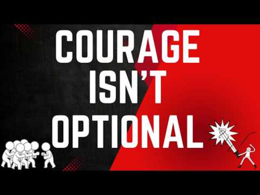 Why Courage Is a Core Skill for Technical Writers