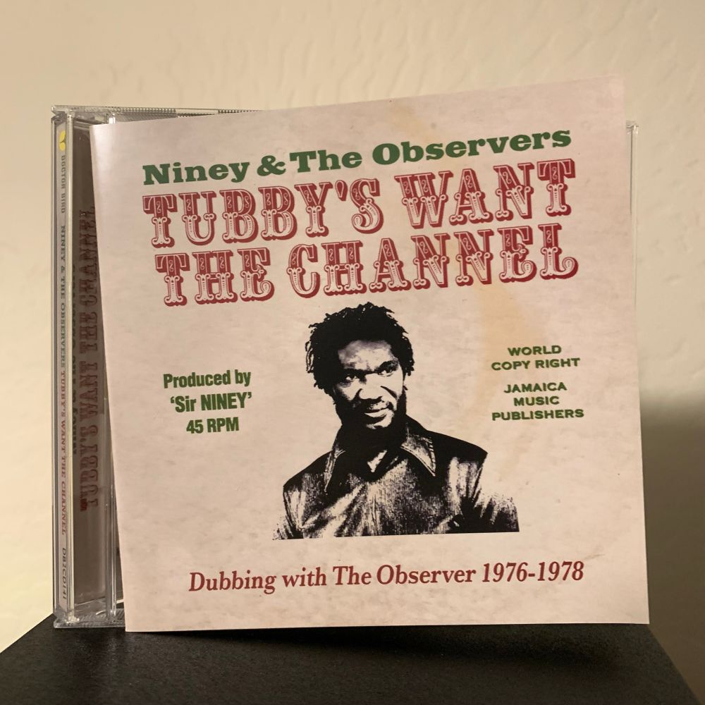 Ninet & the Observers: Tubby’s Want The Channel: Dubbing With The Observer 1976-1978 CD standing atop a speaker