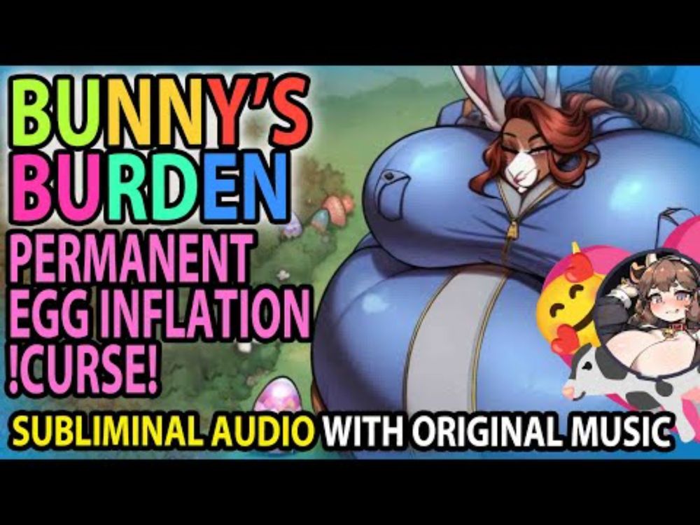 🥚🐰 BUNNY'S BURDEN 🐰🥚 PERMANENT Egg Inflation / Pregnancy / Belly Expansion !CURSE! Subliminal 💖🎶🐄