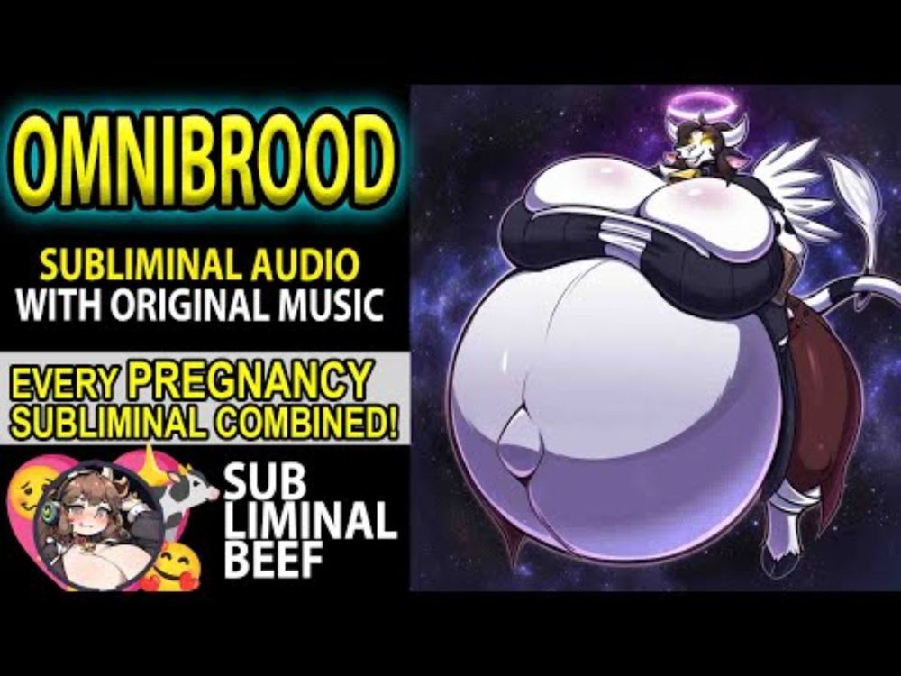 👼 OMNIBROOD 👼 Be FORCED to feel TOO MUCH OVERWHELMING Pseudo Pregnancy & Desired Curves Subliminal 💖