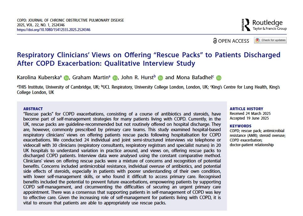 Screenshot of the paper's pdf. 
Title: Respiratory Clinicians’ Views on Offering “Rescue Packs” to Patients Discharged After COPD Exacerbation: Qualitative Interview Study
Authors: Karolina Kuberska, Graham Martin, John R. Hurst, Mona Bafadhel
Abstract
“Rescue packs” for COPD exacerbations, consisting of a course of antibiotics and steroids, have become part of self-management strategies for many patients living with COPD. Currently, in the UK, rescue packs are guideline-recommended but not routinely offered on hospital discharge. They are, however, commonly prescribed by primary care teams. This study examined hospital-based respiratory clinicians’ views on offering patients rescue packs following hospitalisation for COPD exacerbations. We conducted 24 individual and joint semi-structured interviews via telephone or videocall with 30 clinicians (respiratory consultants, respiratory registrars and specialist nurses) in 20 UK hospitals to understand variation in practice around, and views on, offering rescue packs to discharged COPD patients. Interview data were analysed using the constant comparative method. Clinicians’ views on offering rescue packs were a mixture of concerns and recognition of potential benefits. Concerns included antimicrobial resistance, individual overuse of antibiotics, and potential side effects of steroids, especially in patients with poorer understanding of their own condition, with lower self-management skills, or who found it difficult to access primary care. Recognised benefits included the potential to prevent future exacerbations, empowering patients by supporting COPD self-management, and circumventing the difficulties of securing an urgent primary care appointment. There was a consensus that supporting patients in self-management of COPD was key to effective care. Given the increasing role of self-management for patients living with COPD, it is vital to ensure that patients are able to appropriately use rescue packs.