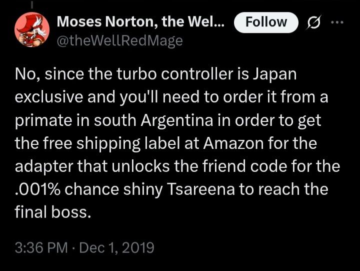 Capture from a tweet from @theWellRedMage, account from Moses Norton, author from Bitmap Books: "No, since the turbo controller is Japan exclusive and you'll need to order it from a primate in south Argentina In order to get.."