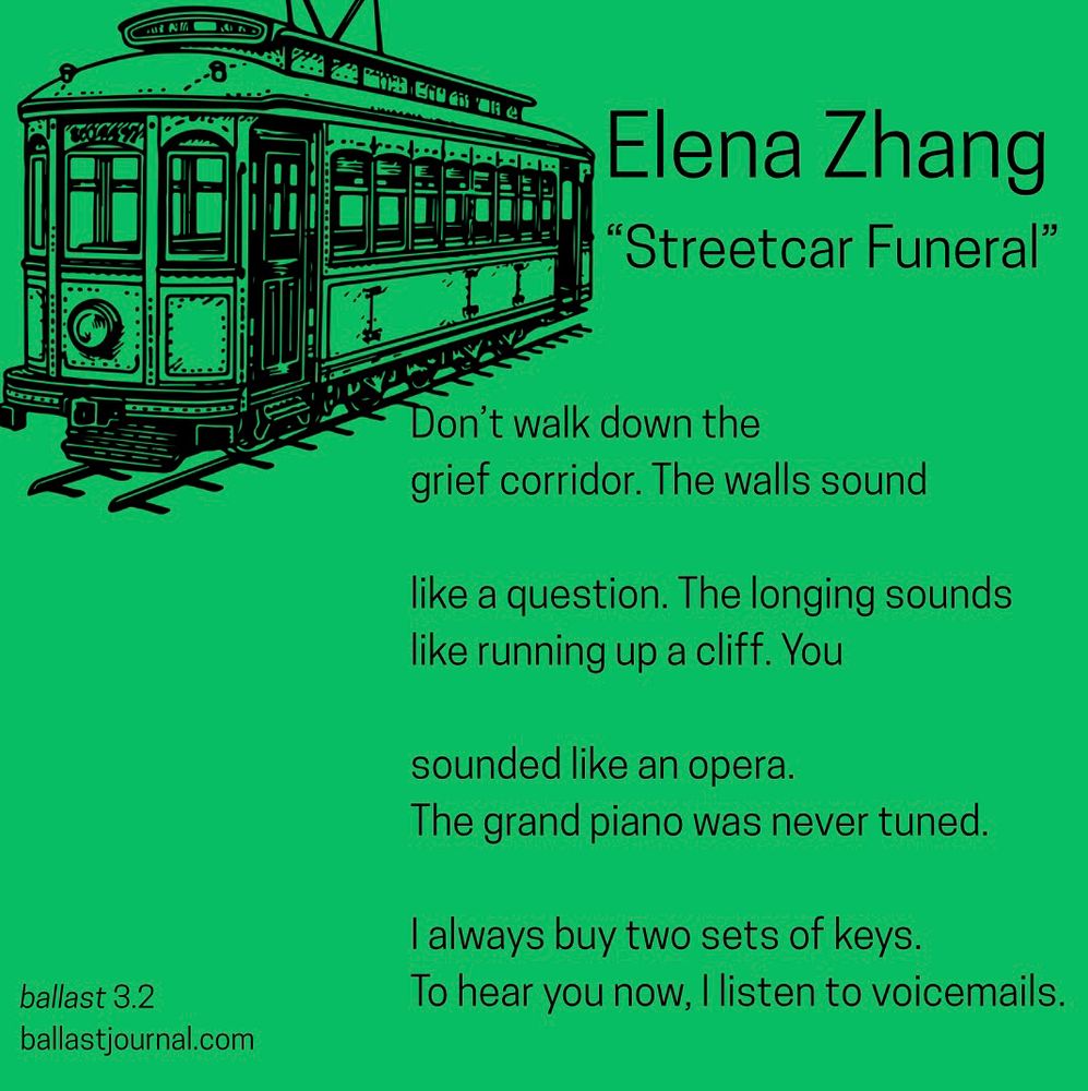 Poem 'Streetcar Funeral' by Elena Zhang, featuring a black streetcar illustration on a green background, with a poignant exploration of grief and longing through sensory language.