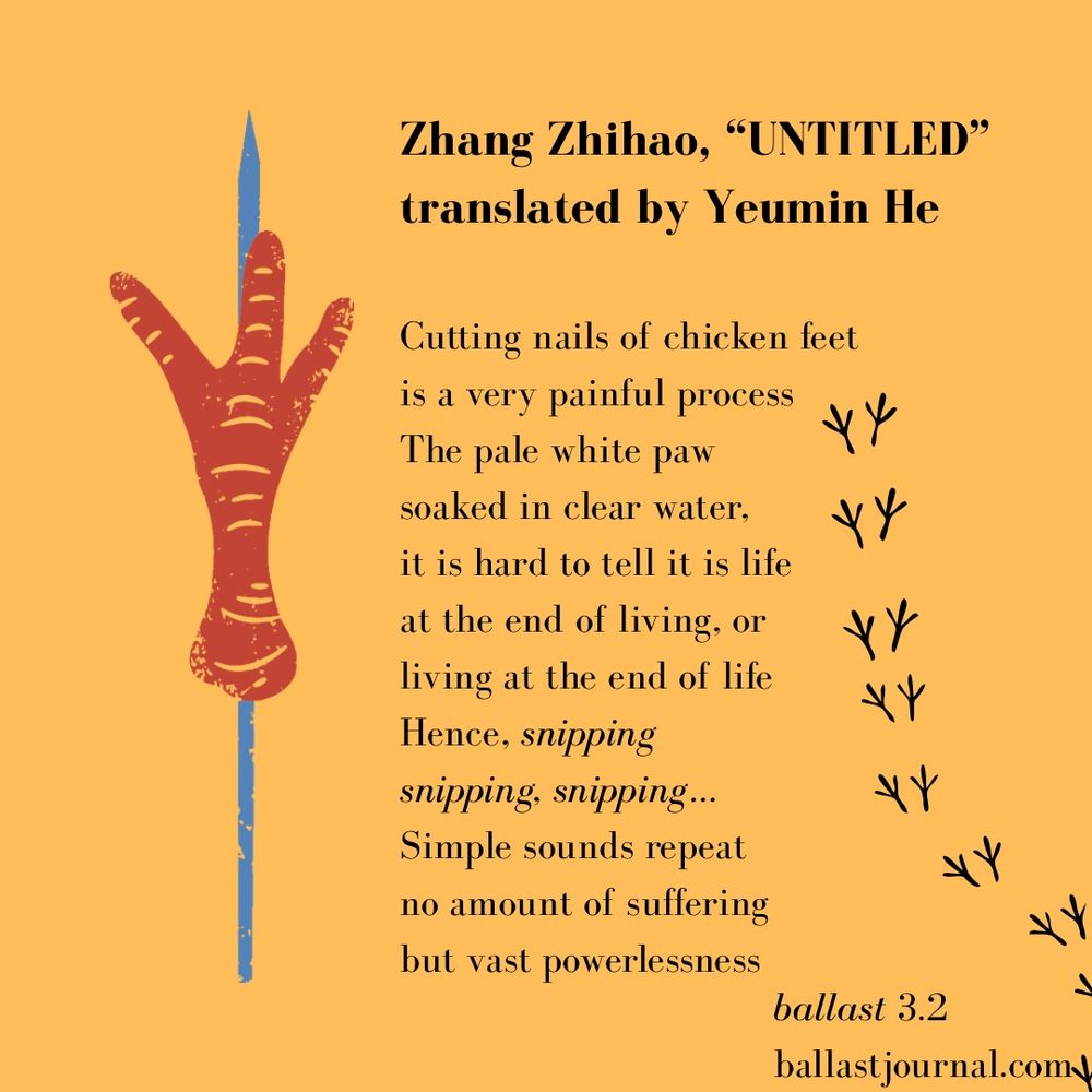 The image features a poem by Zhang Zhihao, titled "UNTITLED,” translated by Yeumin He, on a yellow background. A red chicken foot with a blue spike is on the left, and black chicken footprints are on the right. The poem explores the pain of cutting nails and the powerlessness of suffering.