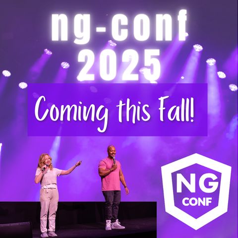 Purple background with stage lights and stage fog. "ng-conf 2025 coming this fall!" photo of Emma Twersky & Mark Thompson speaking at previous ng-conf. ng-conf white logo in bottom right. 