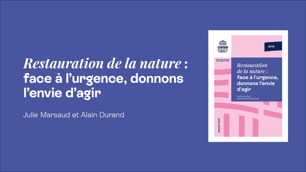 Visuel de l'avis "Restauration de a nature : face à l'urgence, donnons l'envie d'agir" rapporté par Julie Marsaud et Alain Durand