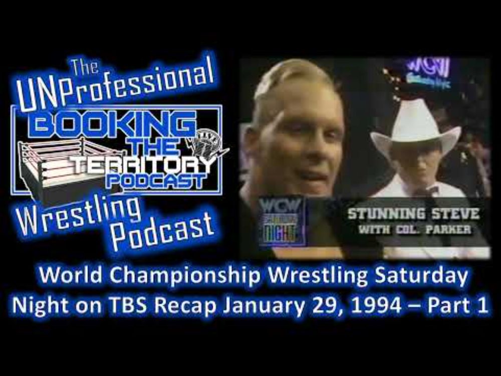 WCW Sat Night on TBS Recap Jan 29, 1994 Part 1! Will Colonel Parker wear the chicken suit?