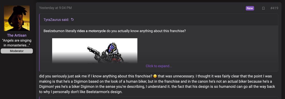resetera moderator "The Artisan" argues that a digimon can't be a biker because bikers are things real humans do and digimon are fake. no, the actual text of this doesn't make this make more sense. 