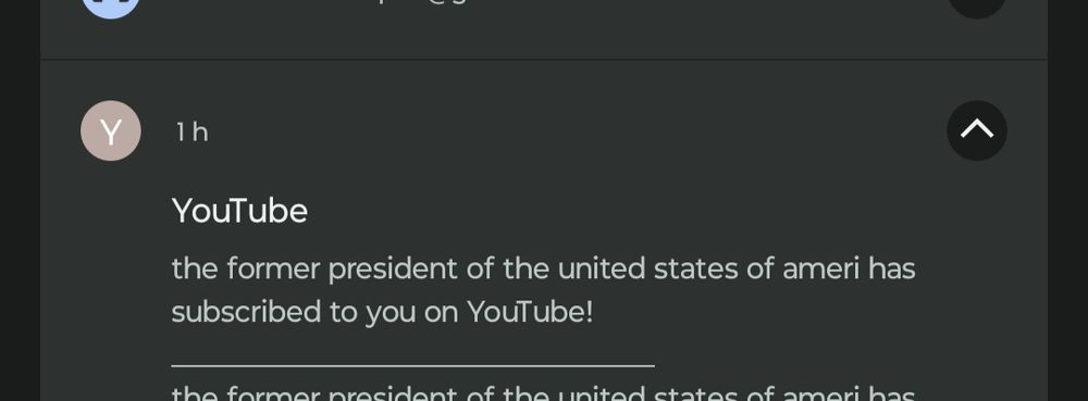 Email from YouTube telling me the former president of the united states of America has subscribed to me 