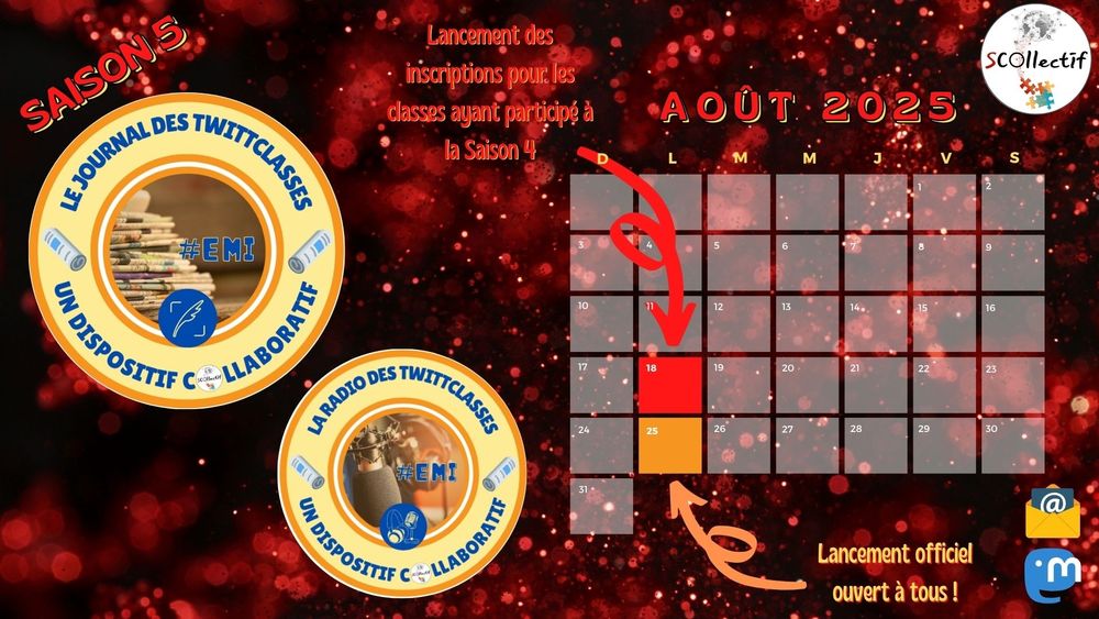 Calendrier des inscriptions pour la saison 5 du Journal des TwittClasses et la saison 2 de la Radio des TwittClasses.