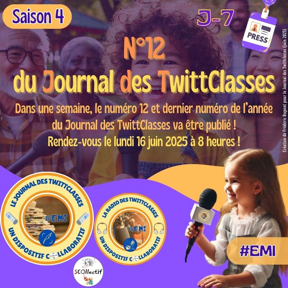 Publication du numéro 12 le 16 juin prochain à 8 heures.
